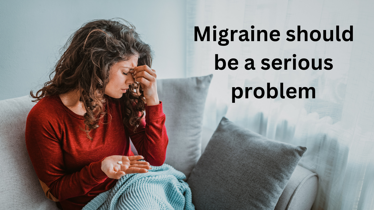 Migraine should